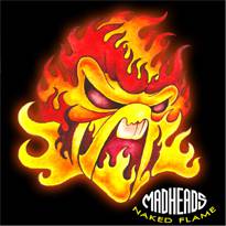 Mad Heads XL : Naked Flames